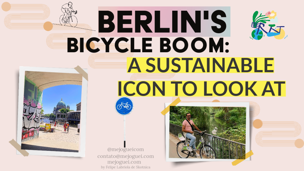 Berlin’s Bicycle Boom: A Sustainable Icon To Look At
