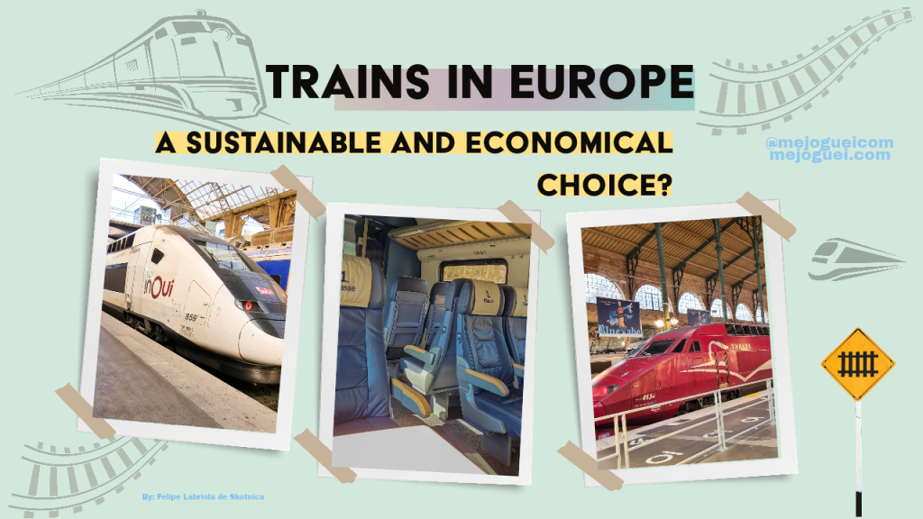 Trains in Europe: A Sustainable and Economical Choice?